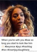 Image result for Funny Quotes About Being Beyonce