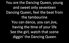 Image result for Words to Dancing Queen