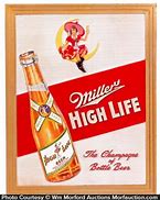 Image result for Vintage Miller High Life Sign