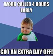 Image result for Extra Day Off Meme