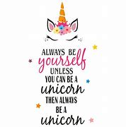 Image result for Reasons to Be a Unicorn