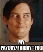 Image result for Payday Weekend Meme