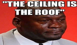 Image result for Man On Roof Meme