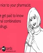 Image result for Pharmacy Memes and Banter