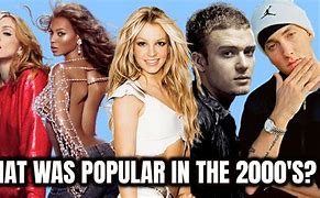 Image result for Music From the 2000s Decade