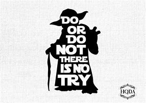 Image result for Yoda No Try Meme