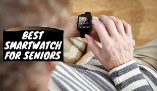 Image result for Smart Watches for Seniors
