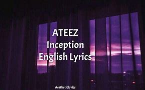 Image result for Inception Ateez Lyrics