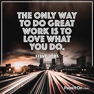 Image result for Steve Jobs Quotes Love What You Do