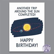 Image result for Happy Birthday Another Trip around the Sun