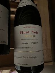 Image result for d'Autrefois Pinot Noir Vin France