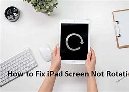 Image result for iPad Screen Not Rotating