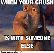 Image result for When Someone Else Talks to Your Crush Meme