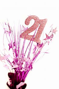 Image result for 21st Birthday Pictures