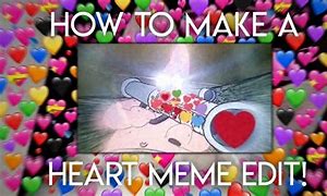 Image result for Heart Awe Meme