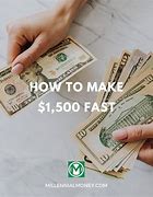 Image result for How to Make 1500 Dollars Fast