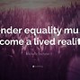 Image result for LGBT Quotes Equality Short