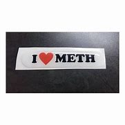 Image result for Meth Stickers