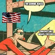 Image result for I Kneel Meme