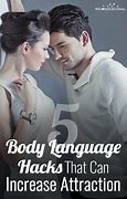 Image result for Body Language Attraction