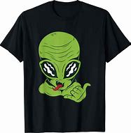Image result for Funny T-Shirt Aliens