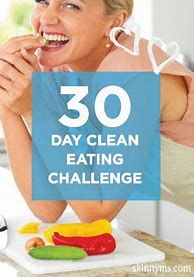 Image result for Cealn Eating Challenge for Weight Loss