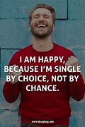 Image result for Funny Quote About Single
