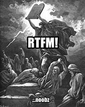 Image result for RTFM Meme