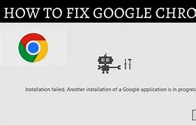 Image result for Unable to Install Google Chrome