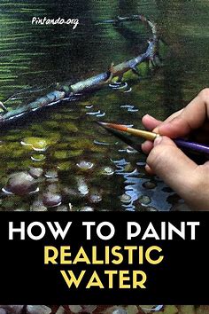 Quick and Easy Way to Paint Realistic Water - Pintando.org