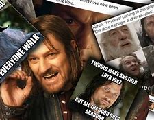 Image result for Lord of the Rings Funniest Memes