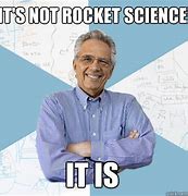 Image result for RocketScience Meme