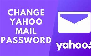 Image result for How to Change Yahoo! Mail Password