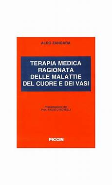 cuore e vasi terapia medica ragionata delle malattie cuore e dei vasi cuore e vasi terapia medica ragionata delle malattie cuore e dei vasi