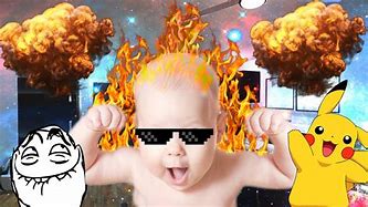 Image result for Baby Meme Fire