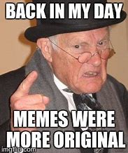 Image result for Oldest Meme