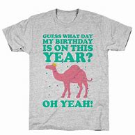 Image result for Funny Male Birthday T-Shirts