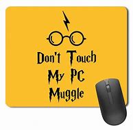 Image result for Don't Touch My Laptop Muggle