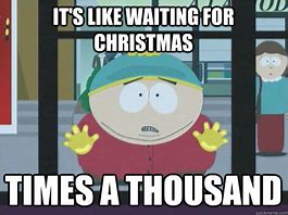 Image result for Waiting Impatiently Meme