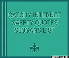 Image result for Internet Safety Slogans