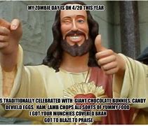 Image result for Jesus 420 Meme