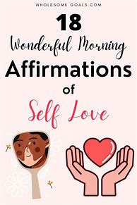 Image result for Morning Affirmations Self-Love