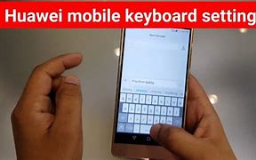 Image result for Huawei Cell Phone Keyboard