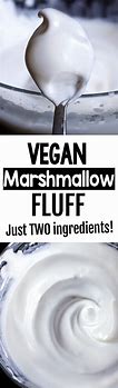 Image result for Vegan Marshmallow Fluff