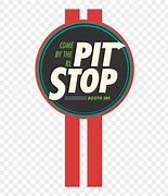 Image result for Pit Stop Sign Printable