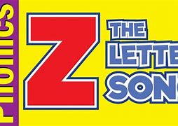 Image result for Letter Z Song Lyrics