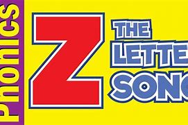 Image result for The Letter Z Song Listen Repeat