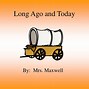 Image result for Transportation Long Ago and Today