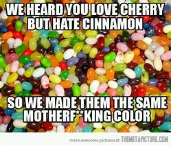 Image result for Funny Jelly Beans Meme