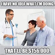 Image result for Doctors Puting 4S Meme